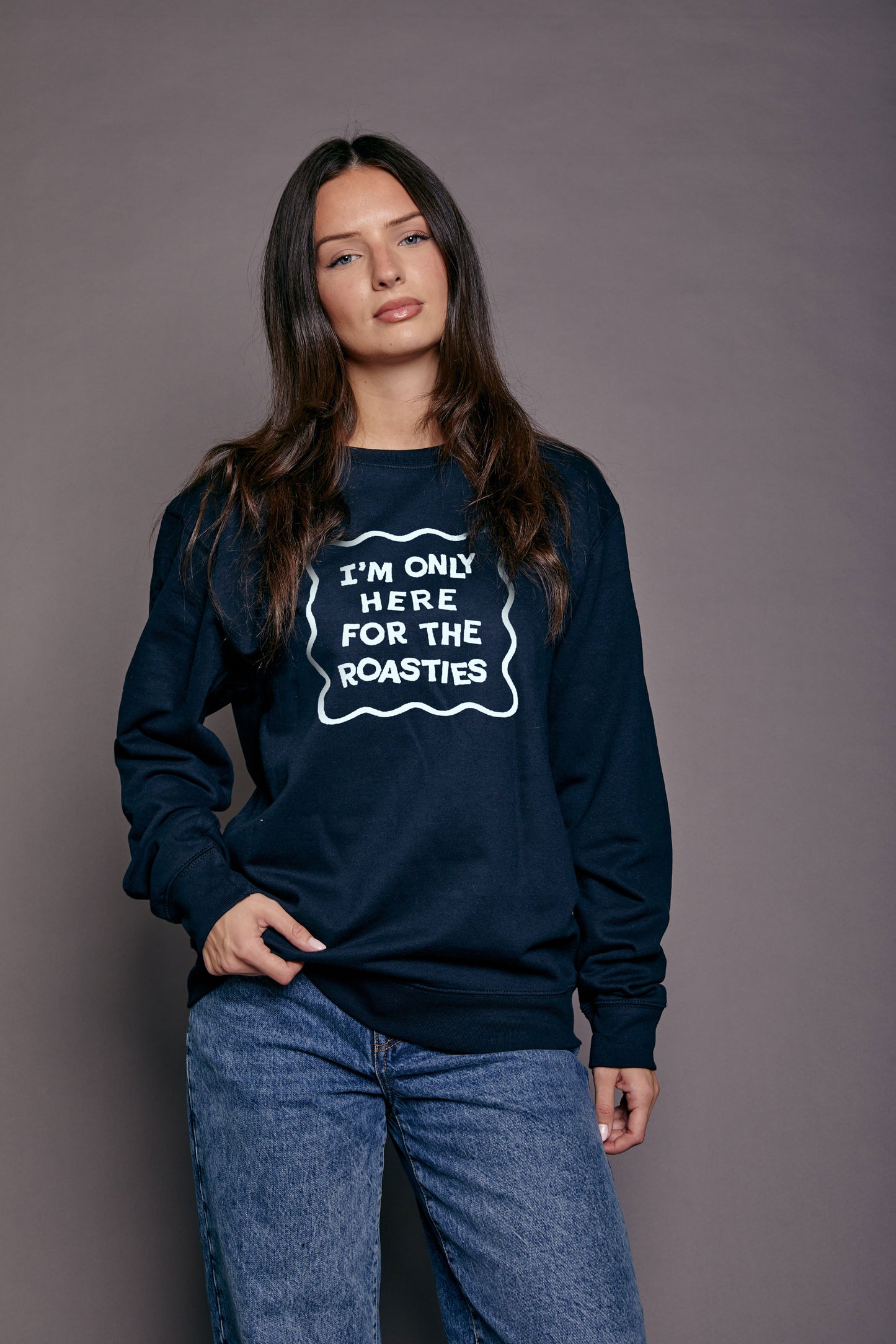 Only Here for the Roasties Christmas Jumper Sweatshirt