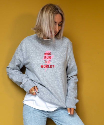 Personalised Who Run The World Sweatshirt