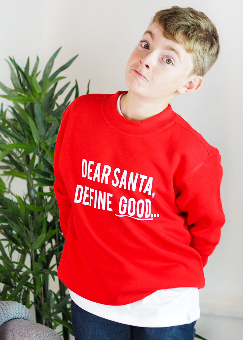 Dear Santa, Define Good Childrens Sweater