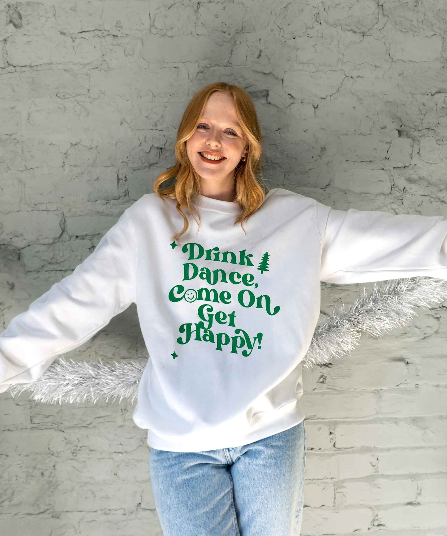 Drink Dance Come On Get Happy Christmas Jumper