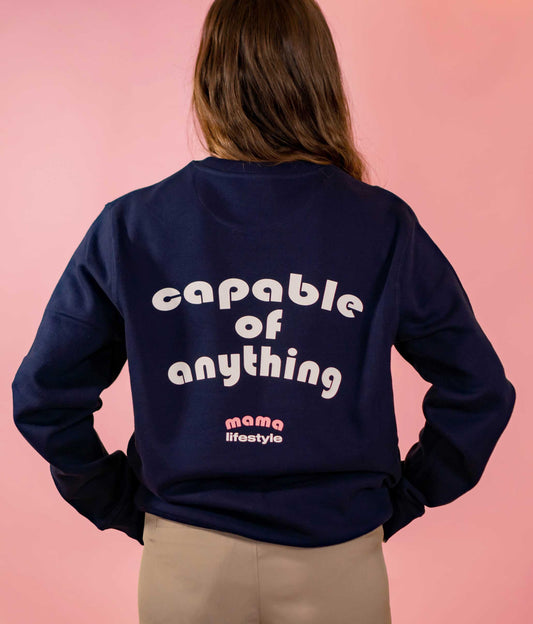 'Capable of Anything' Mama Lifestyle Sweatshirt