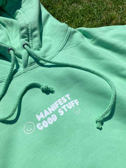 Manifest Good Stuff List Hoodie