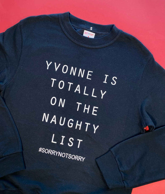 S Yvonne's Totally on the Naughty List Christmas Sweatshirt SALE